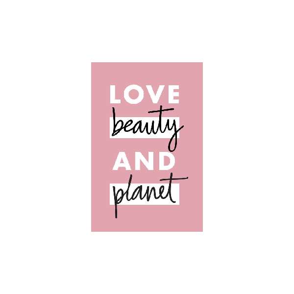 Love Beauty and Planet